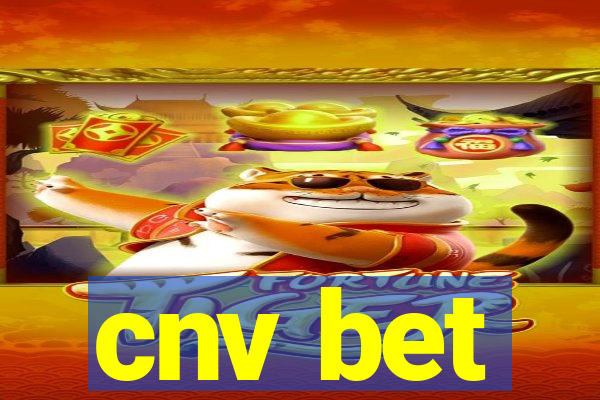 cnv bet